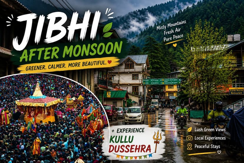Jibhi in October-Post-Monsoon Travel Guide & Kullu Dussehra Day Trip